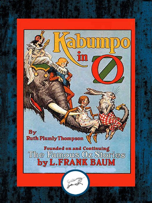 Title details for Kabumpo in Oz by Ruth Plumly Thompson - Available